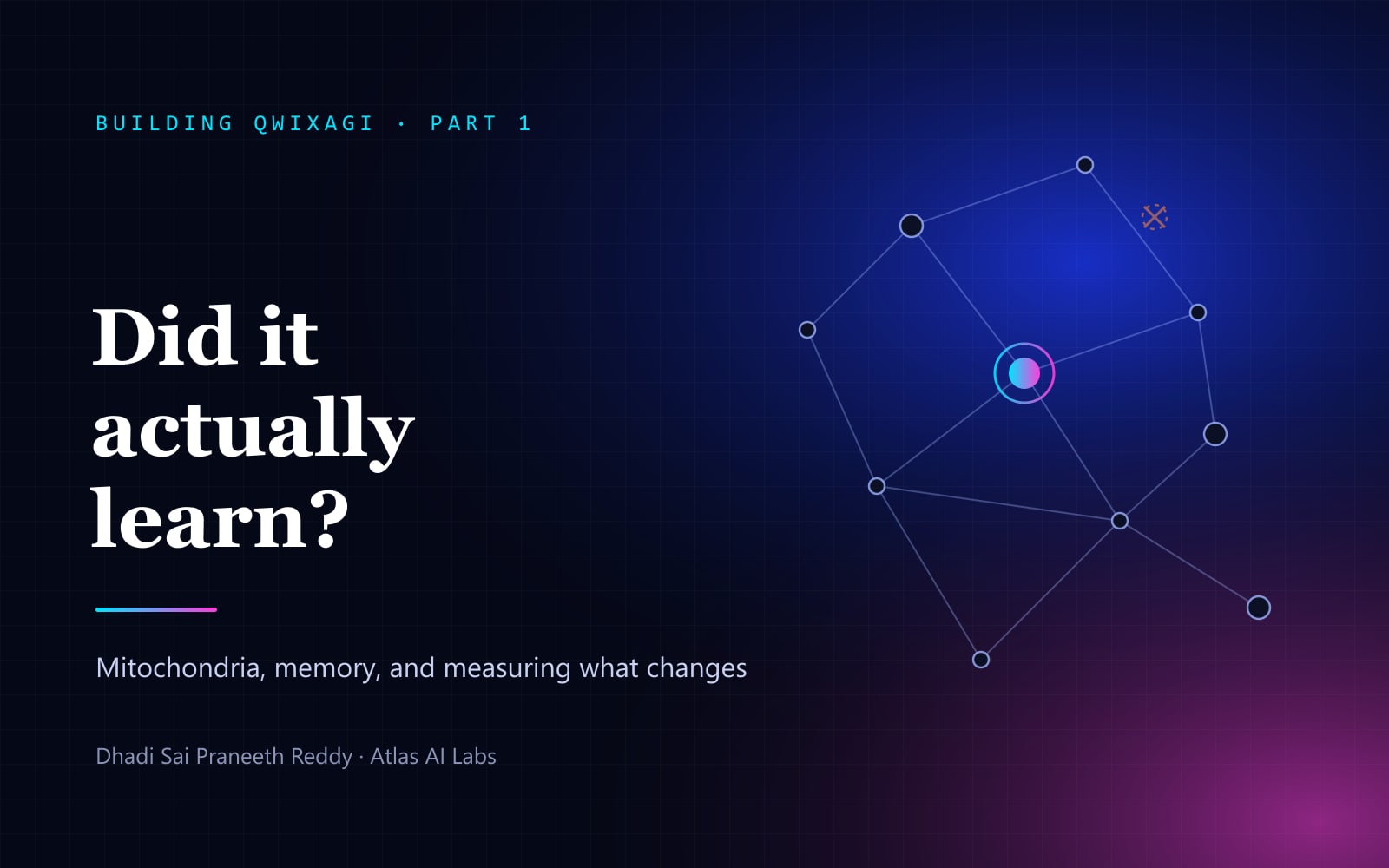 Cover for Building QwiXAGI, part 1: Did it actually learn? A knowledge graph with one corrected node highlighted and its stale version crossed out